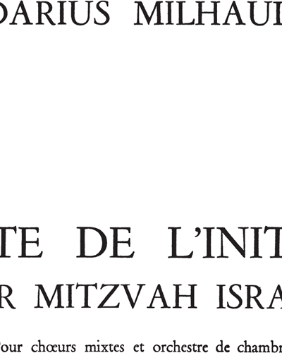 Cantate de l'Initiation Bar Mitzvah Israel, op. 388 — 米约