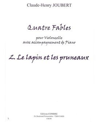 4 Fables: No. 2 Le Lapin et les Pruneaux — Claude-Henry Joubert