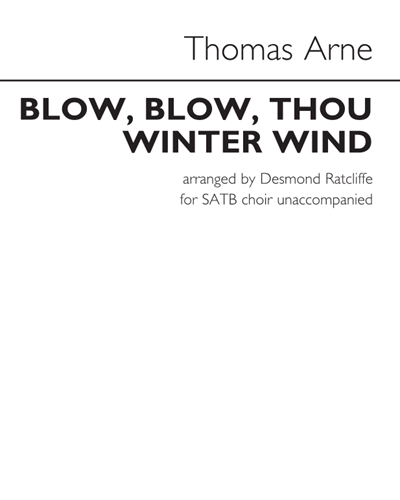 Blow, blow, thou winter wind — Thomas Augustine Arne