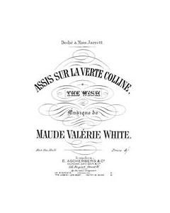 Assis Sur La Verte Colline (The Wish) — Maude Valérie White
