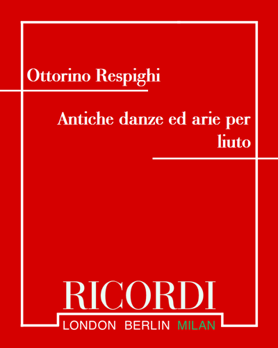 Antiche danze ed arie per liuto - Suite I — 雷斯皮吉