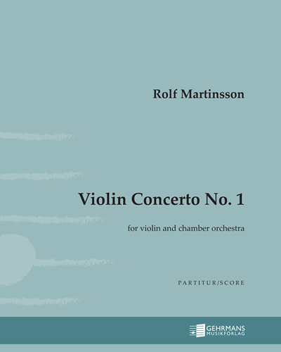 Violin Concerto No. 1 — Rolf Martinsson