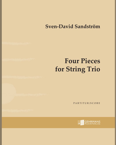 Four Pieces for String Trio — 斯文-达维德·桑德斯特伦