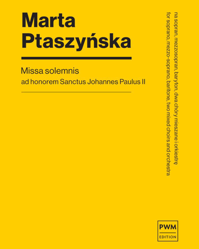Missa solemnis ad honorem Sancti Ioannis Pauli II — Marta Ptaszyńska