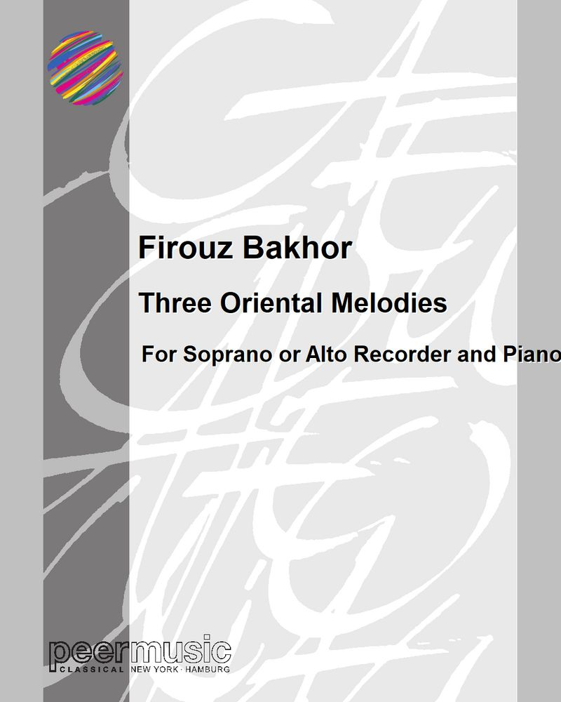 Three Oriental Melodies — Firouz Bakhor