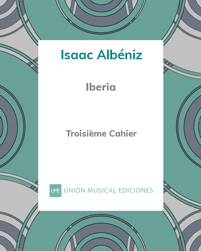 Iberia - Third Book — Isaac Albéniz