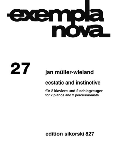 Ecstatic and Instinctive — Jan Müller-Wieland