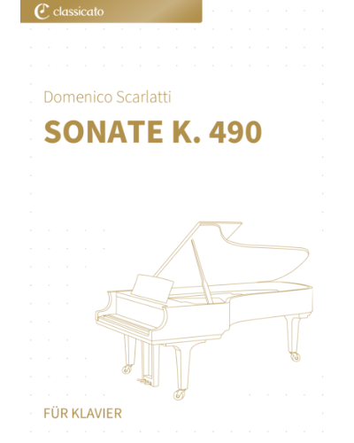 Sonata in D major, K. 490 — 斯卡拉蒂