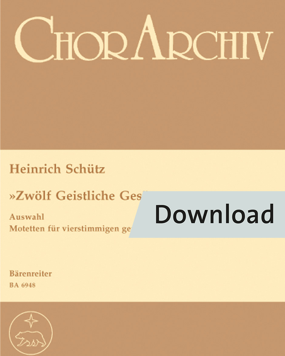 Zwölf Geistliche Gesänge für vierstimmigen gemischten Chor SWV 420-431 — 许茨