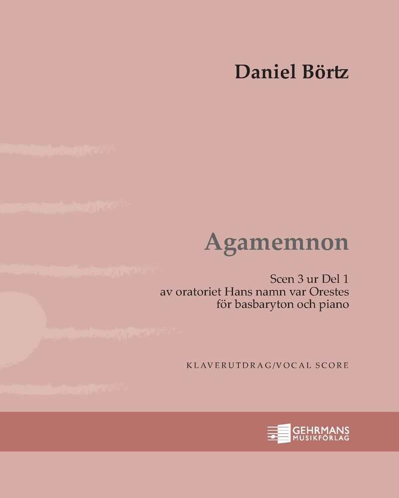 Agamemnon — Daniel Börtz