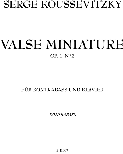 Valse miniature, op. 1 no. 2 — Serge Alexandrovich Koussevitzky