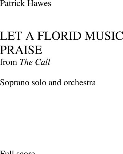 Let a Florid Music Praise — Patrick Hawes