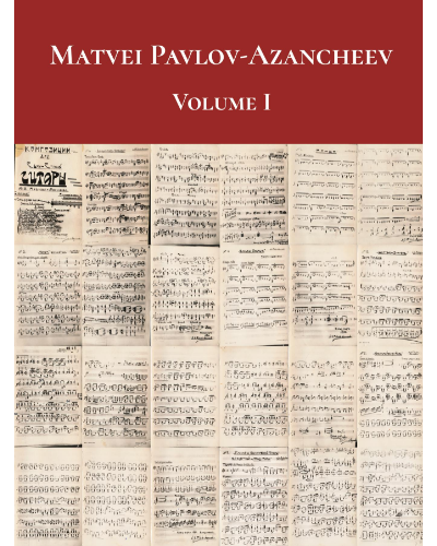 Matvei Pavlov-Azancheev, Vol. 1 — Matvei Pavlov-Azancheev