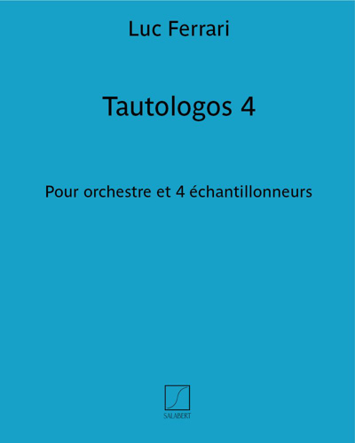 Tautologos 4 — Luc Ferrari