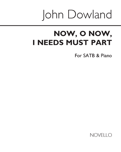 Now, O Now, I Needs Must Part — 约翰·道兰德