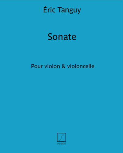 Sonate - Pour violon & violoncelle — Éric Tanguy