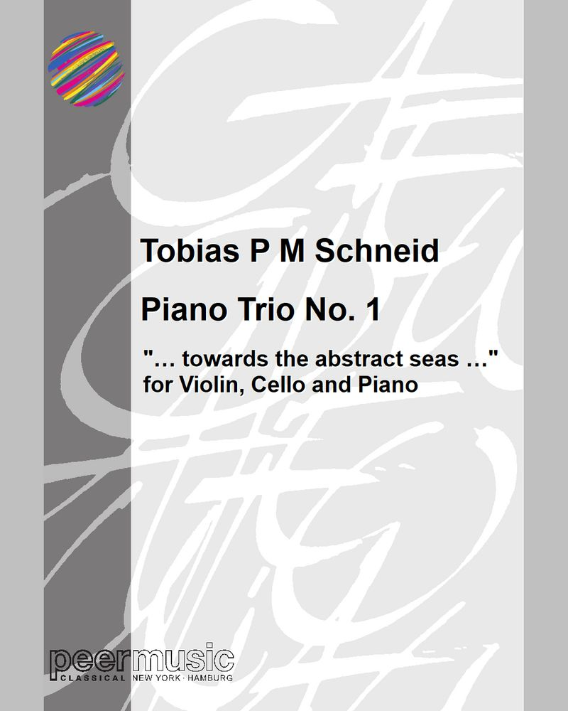 Piano Trio No. 1 — Tobias P.M. Schneid