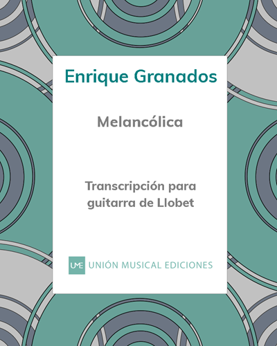 Melancólica (Danza Española No. 10) — 格拉纳多斯
