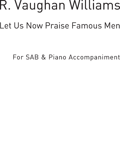 Let Us Now Praise Famous Men — Ralph Vaughan Williams
