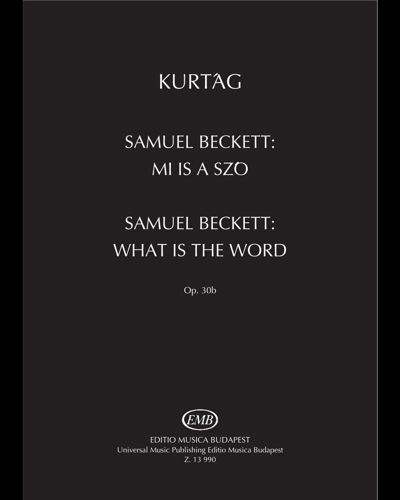 Mi is a szó (After Samuel Beckett) — 库尔塔格