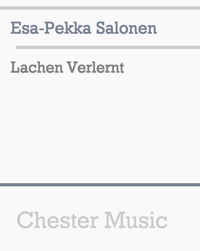 Lachen Verlernt — Esa-Pekka Salonen