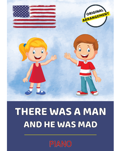 There Was A Man And He Was Mad — Traditional
