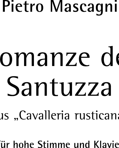 Romanze der Santuzza Als euer Sohn einst fortzog — 马斯卡尼