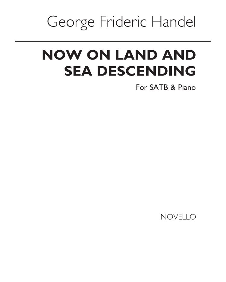 Now on Land and Sea Descending — George Frideric Handel