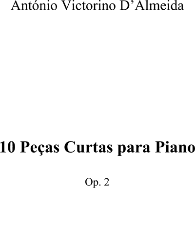 Ten Short Pieces for Piano — António Victorino d'Almeida
