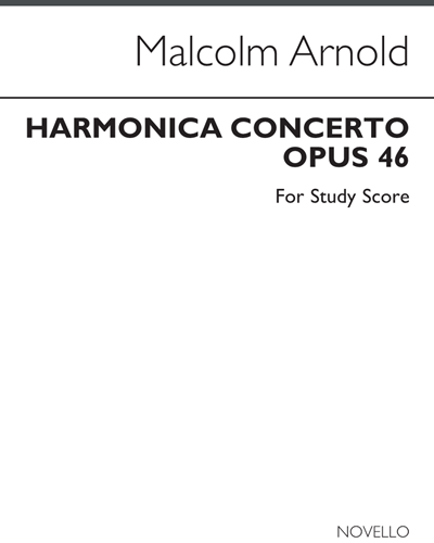 Concerto for Harmonica and Orchestra, op. 46 — 马尔科姆·阿诺德