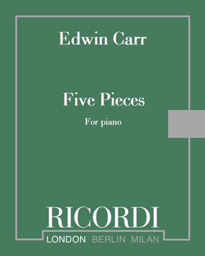 Five Pieces for Piano — Edwin Carr