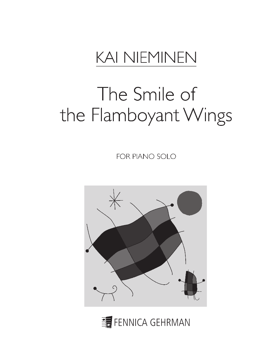 The Smile of the Flamboyant Wings — Kai Nieminen