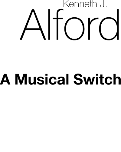A Musical Switch (Humoresque) — Kenneth Alford