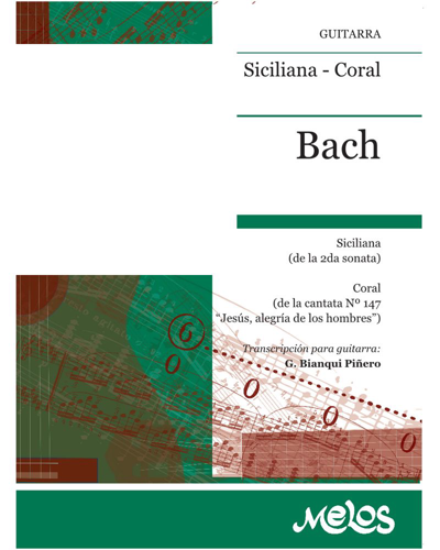 'Sicilian' (from Sonata No. 2) & 'Choral' (from Cantata No. 147 'Jesus, Joy of Man's Desiring') — 巴赫