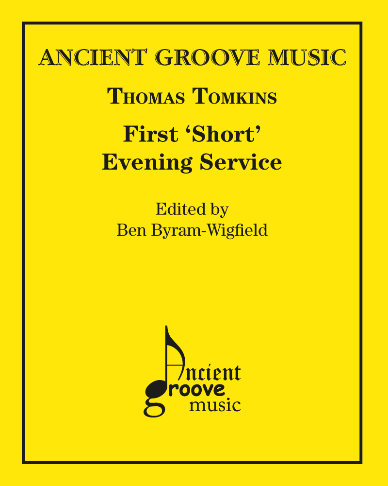 First 'Short' Evening Service — Thomas Tomkins