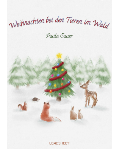 Christmas with the Animals in the Forest — Paula Sauer