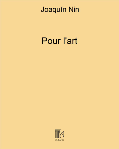 Pour l'art — Joaquín Nin-Culmell