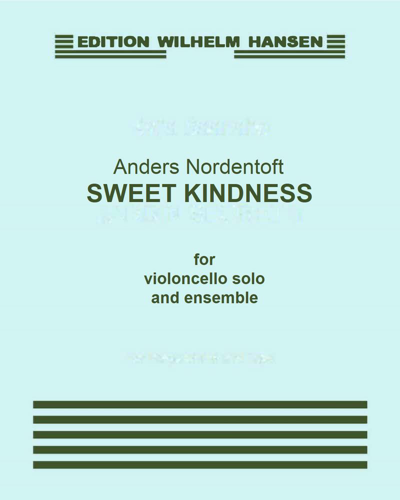 Sweet Kindness — Anders Nordentoft