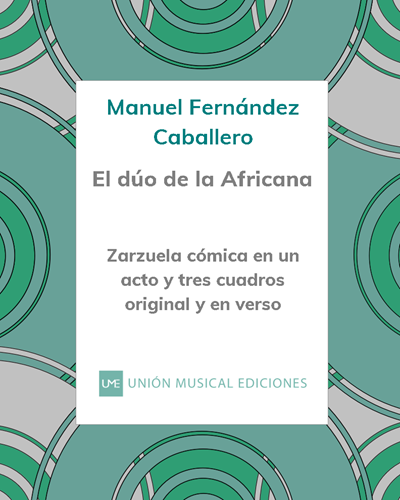 El dúo de la Africana — Manuel Fernández Caballero