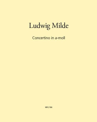 Concertino in A minor — Ludwig Milde
