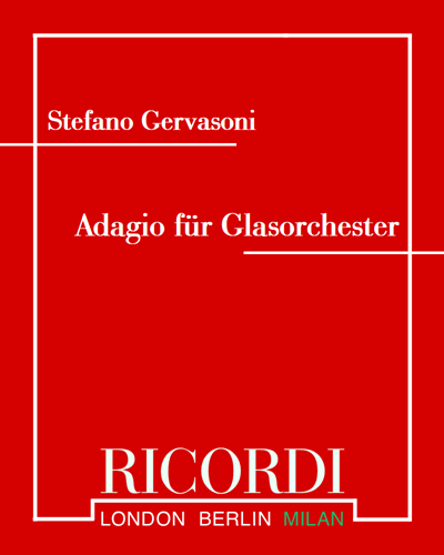 Adagio für glasorchester — Stefano Gervasoni