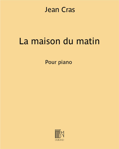 La maison du matin (extrait des "Poèmes intimes") — 让·克哈斯