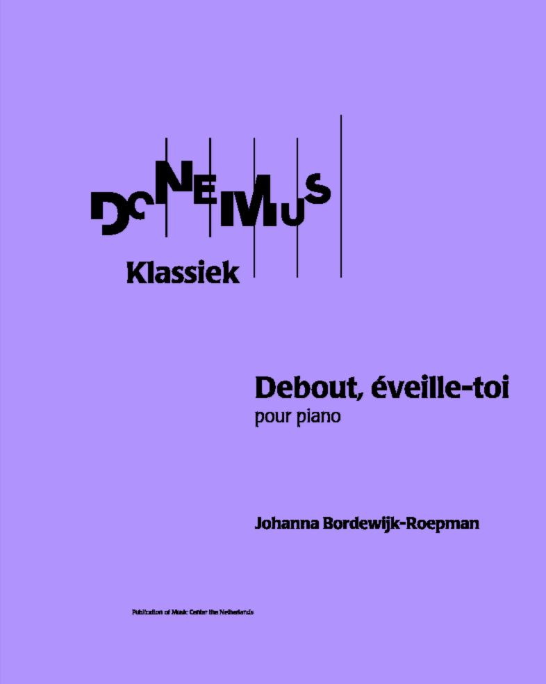 Debout, Éveille-toi — Johanna Bordewijk-Roepman