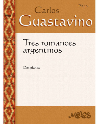 Tres romances argentinos — 卡洛斯·瓜斯塔维诺