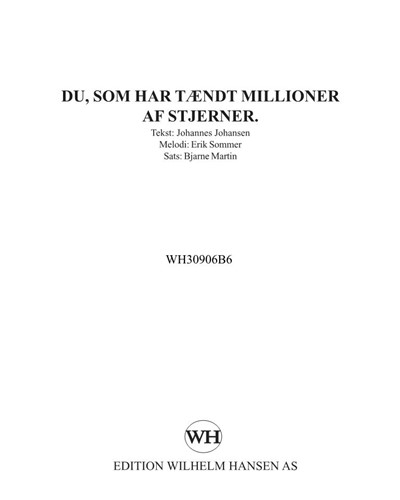 Du, som har tændt millioner af stjerner — Bjarne Martin