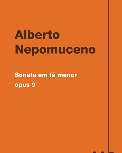 Sonata em fá menor opus 9 — Alberto Nepomuceno