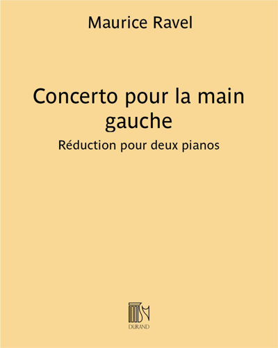 Concerto pour la main gauche (Reduction for Two Pianos) — 拉威尔
