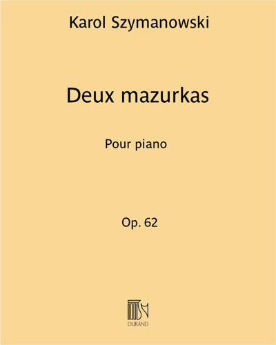 Deux Mazurkas, op. 62 — 希曼诺夫斯基