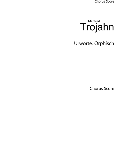 Urworte. Orphisch — Manfred Trojahn