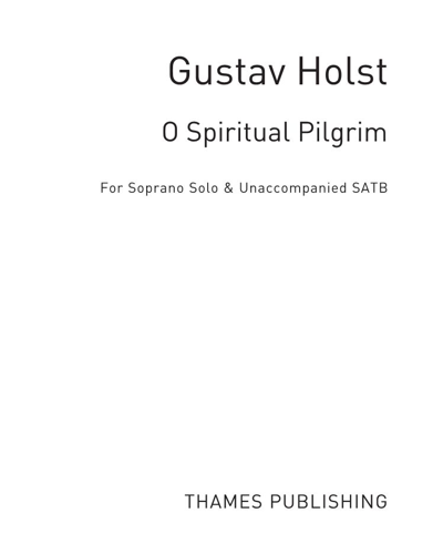 O Spiritual Pilgrim — 霍尔斯特
